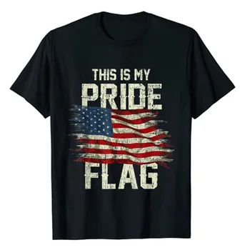 Toto Je Moja Hrdosť Vlajka USA Americký 4. júla Vlasteneckej T-Shirt dámske pánske Módne Pamätník Nezávislosti Deň Oblečenie, Darčeky